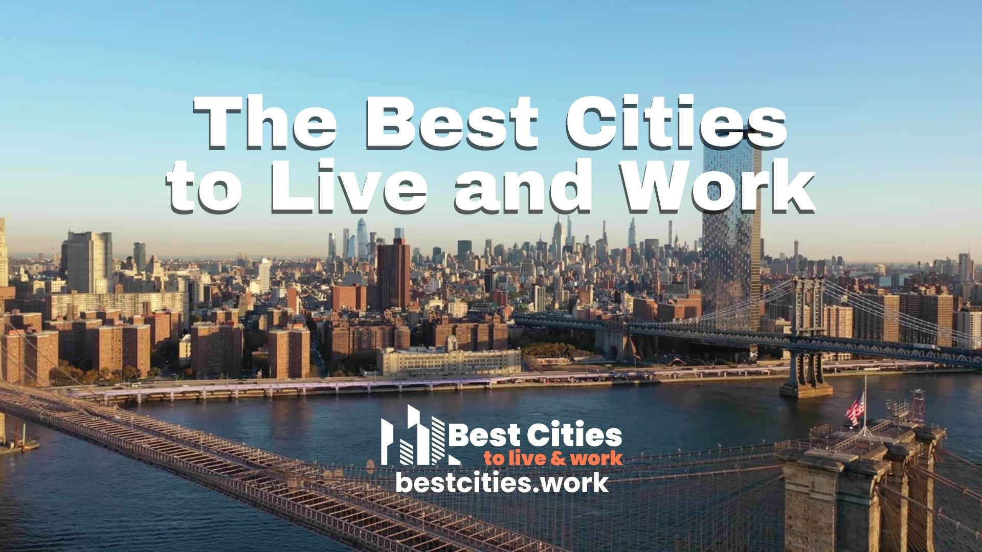 The Best Cities to Live and Work